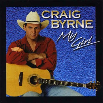 Byrne ,Craig - My Girl